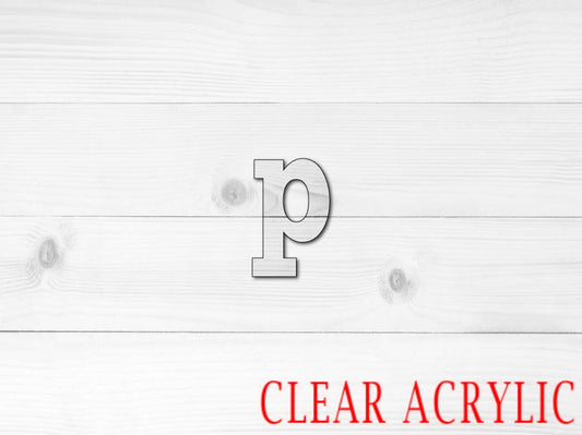 Lower letter p Shape, Clear Acrylic Craft Blank, DIY Acrylic Blank